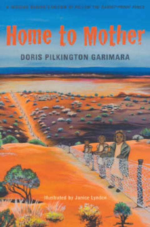 Home to Mother by Doris (Nugi) Pilkington (Garimara) - 9780702235467