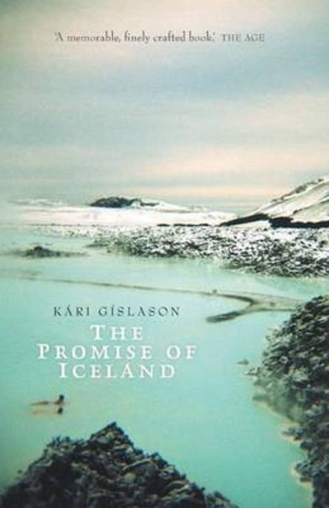 The Promise of Iceland by Kari Gislason - 9780702239069
