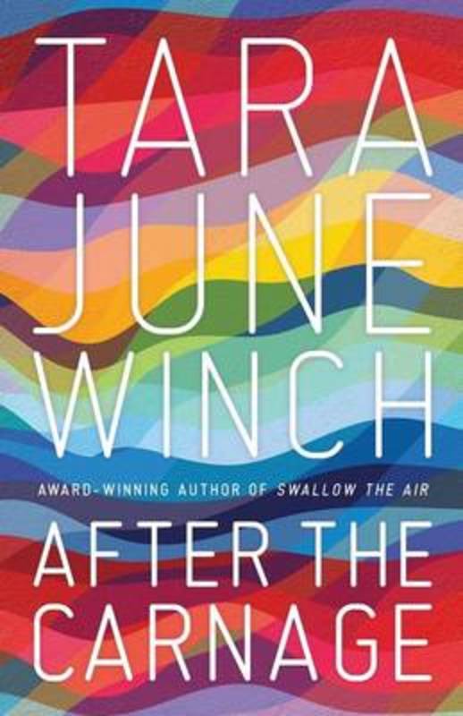 After the Carnage by Tara June Winch - 9780702254147