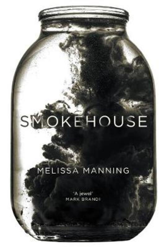 Smokehouse by Melissa Manning - 9780702263026