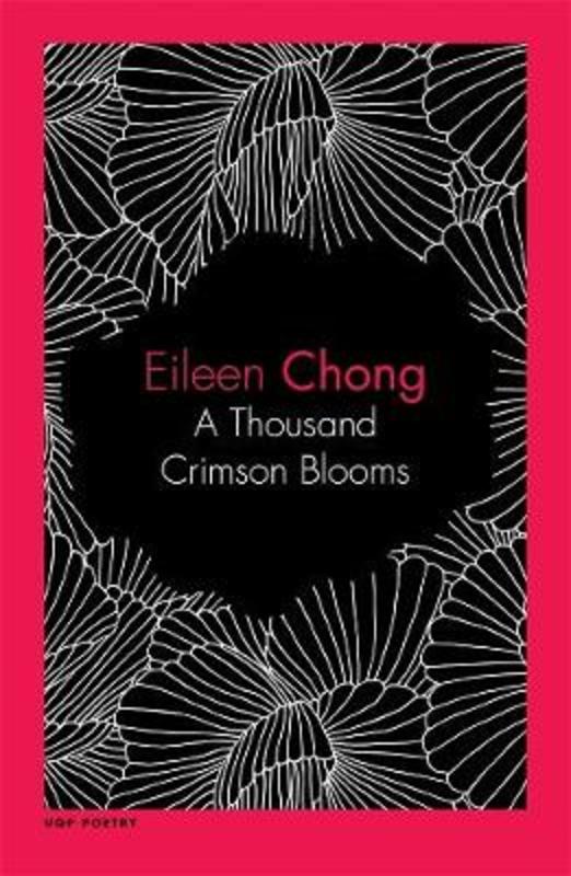 A Thousand Crimson Blooms by Eileen Chong - 9780702263194