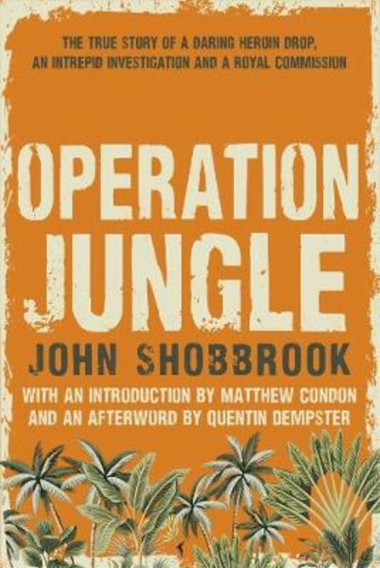 Operation Jungle by John Shobbrook - 9780702263248