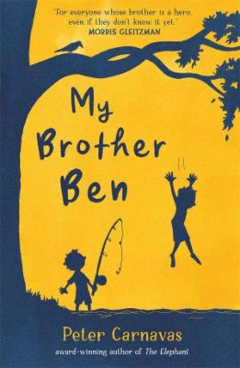 My Brother Ben by Peter Carnavas - 9780702263330