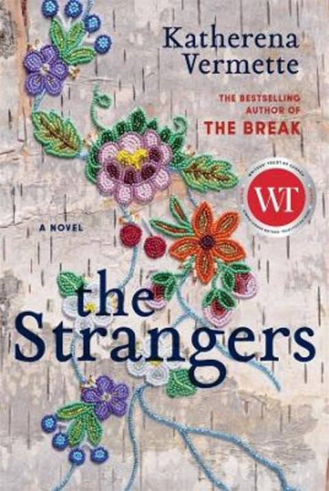 The Strangers by Katherena Vermette - 9780702265761
