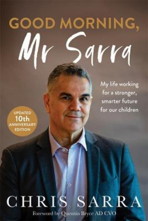 Good Morning, Mr Sarra by Chris Sarra - 9780702265891