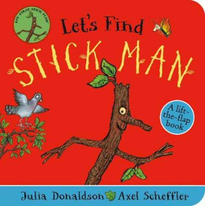 Let's Find Stick Man by Julia Donaldson - 9780702305849