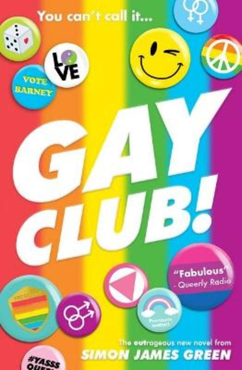 Gay Club! by Simon James Green - 9780702313677