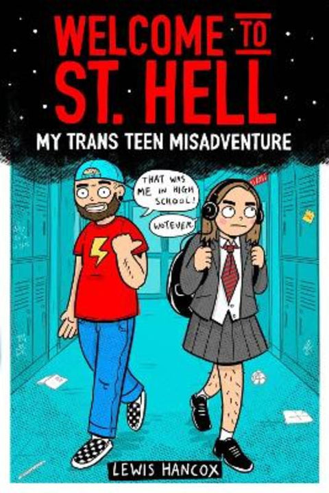 Welcome to St Hell: My trans teen misadventure by Lewis Hancox - 9780702313905