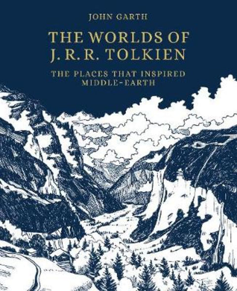 The Worlds of J.R.R. Tolkien by John Garth - 9780711241275