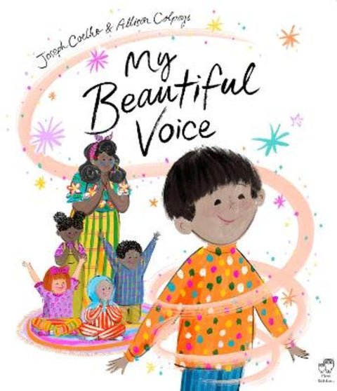 My Beautiful Voice by Joseph Coelho - 9780711248304