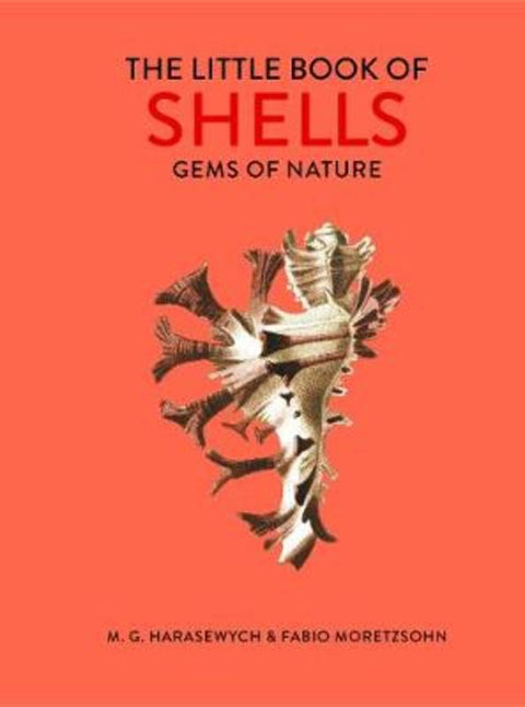 The Little Book of Shells by M. G. Harasewych - 9780711252691