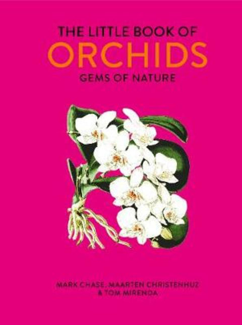 The Little Book of Orchids by Mark Chase - 9780711253933