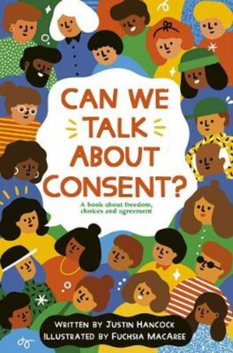 Can We Talk About Consent? by Justin Hancock - 9780711256545