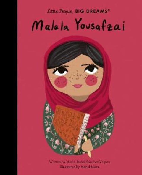 Malala Yousafzai : Volume 57 by Maria Isabel Sanchez Vegara - 9780711259027