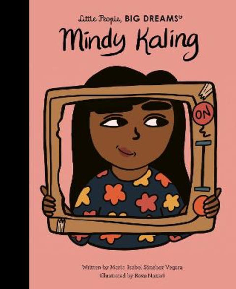 Mindy Kaling : Volume 63 by Maria Isabel Sanchez Vegara - 9780711259249