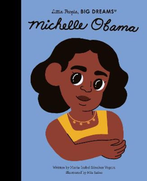Michelle Obama : Volume 62 by Maria Isabel Sanchez Vegara - 9780711259409