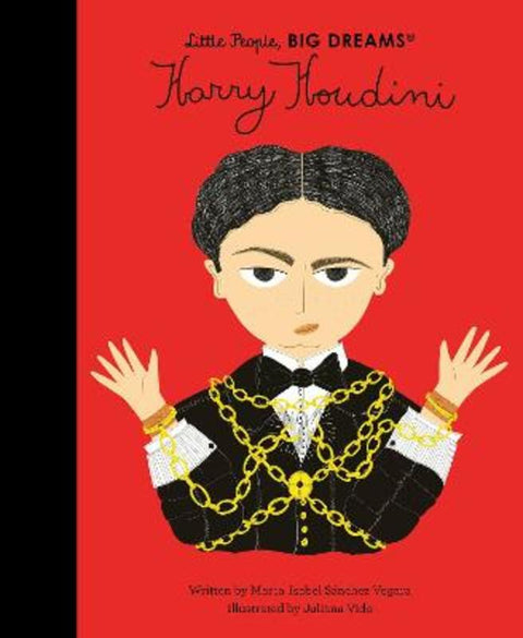 Harry Houdini : Volume 77 by Maria Isabel Sanchez Vegara - 9780711259447