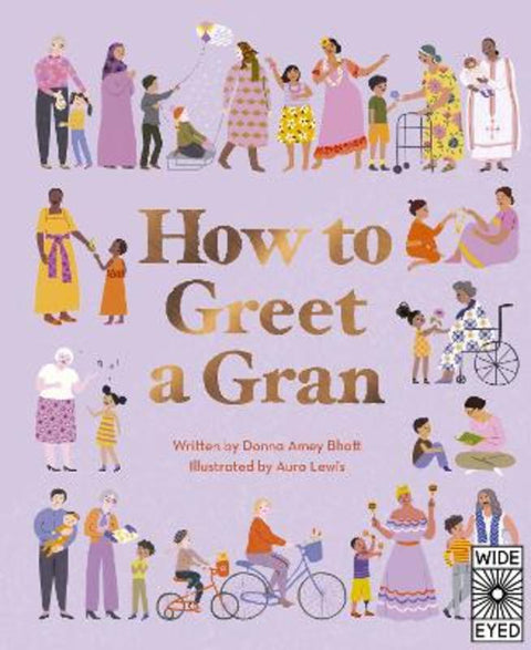 How to Greet a Gran by Donna Amey Bhatt - 9780711261068
