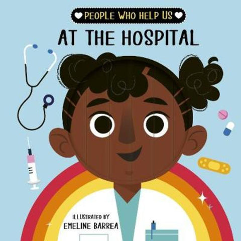 People who help us: At The Hospital by Words & Pictures - 9780711261839