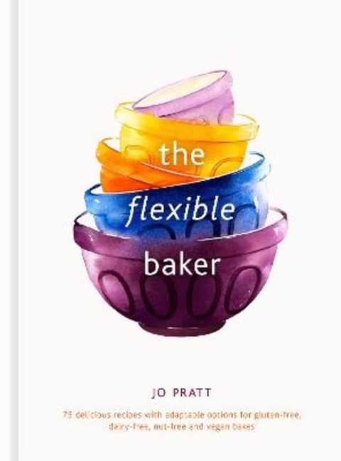 The Flexible Baker : Volume 4 by Jo Pratt - 9780711263468