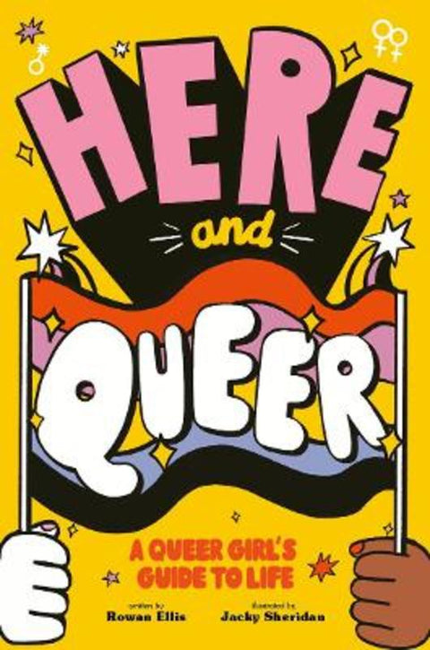 Here and Queer by Rowan Ellis - 9780711264731