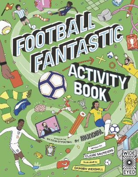 Football Fantastic Activity Book by Damien Weighill - 9780711276987