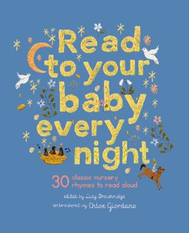 Read to Your Baby Every Night : Volume 3 by Chloe Giordano - 9780711281240