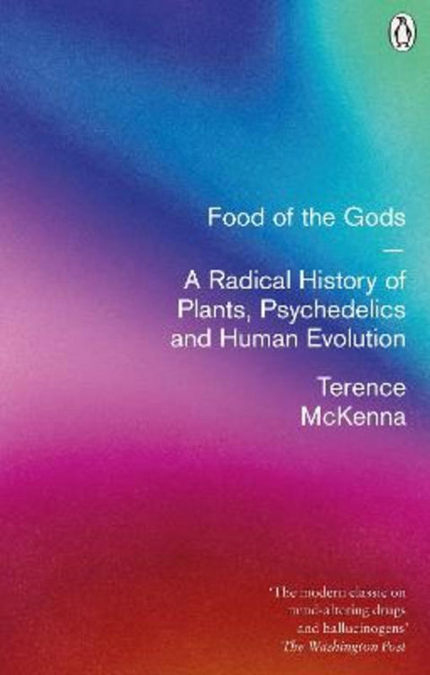 Food Of The Gods by Terence McKenna - 9780712670388
