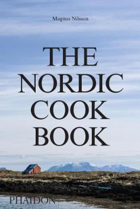The Nordic Cookbook by Magnus Nilsson - 9780714868721