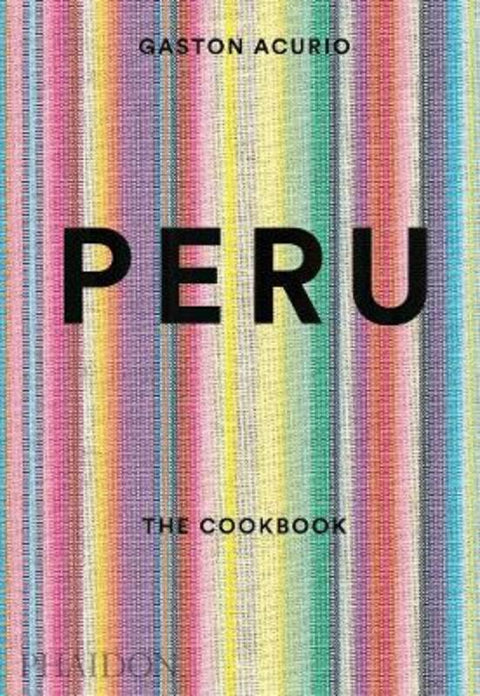 Peru by Gaston Acurio - 9780714869209