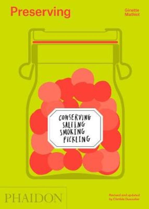 Preserving by Ginette Mathiot - 9780714869520