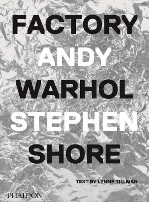 Factory by Stephen Shore - 9780714872742
