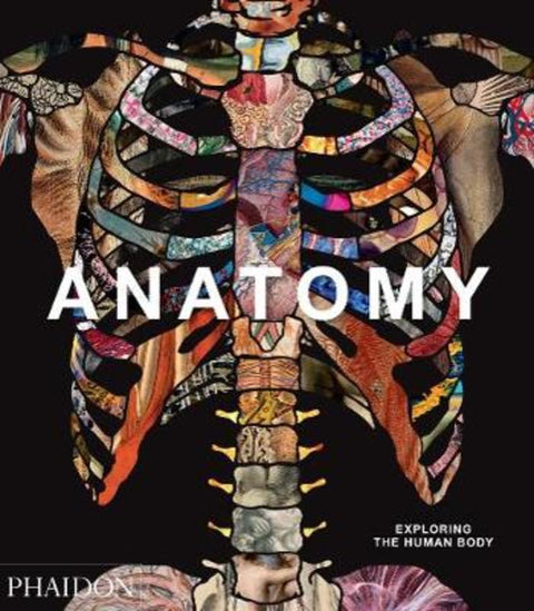 Anatomy by Phaidon Editors - 9780714879888