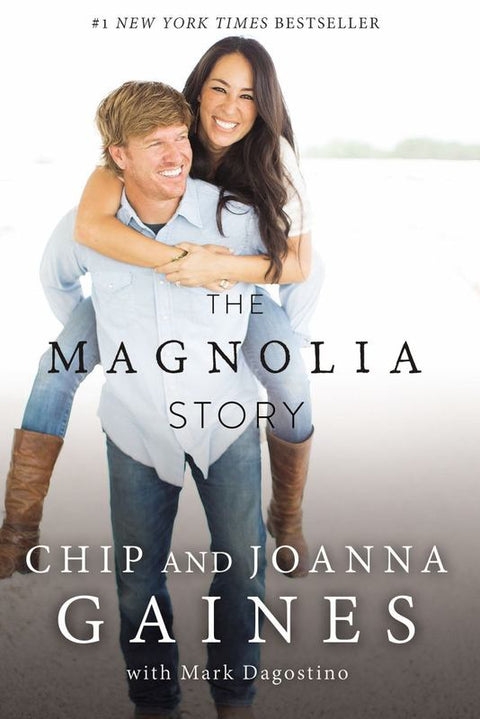 The Magnolia Story by Chip Gaines - 9780718079185