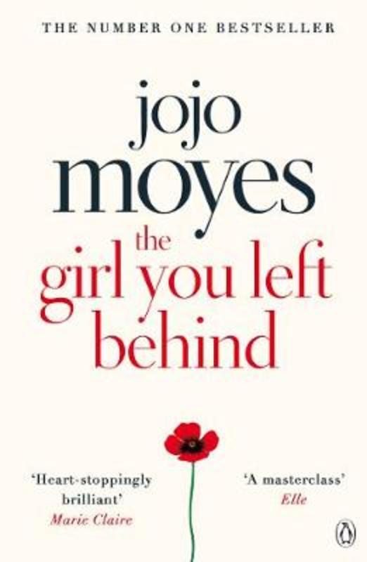 The Girl You Left Behind by Jojo Moyes - 9780718157845