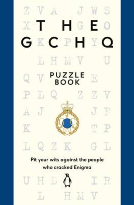 The GCHQ Puzzle Book by GCHQ - 9780718185541