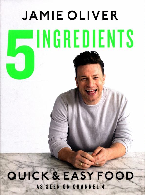 5 Ingredients - Quick & Easy Food by Jamie Oliver - 9780718187729