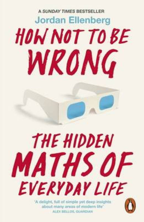 How Not to Be Wrong by Jordan Ellenberg - 9780718196042