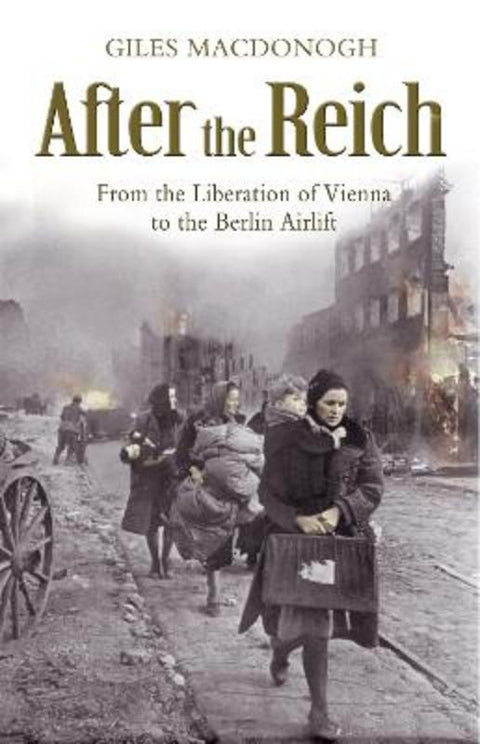 After the Reich by Giles Macdonogh - 9780719567667