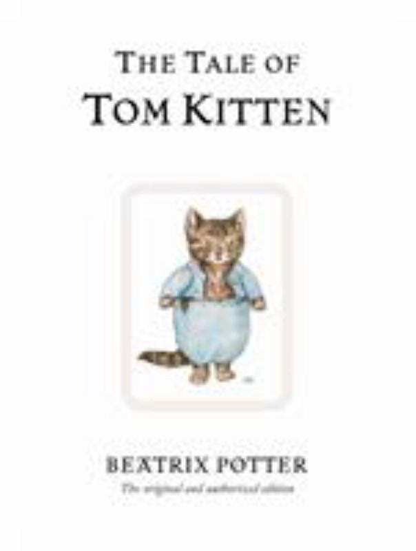 The Tale of Tom Kitten by Beatrix Potter - 9780723247777