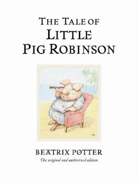 The Tale of Little Pig Robinson by Beatrix Potter - 9780723247883