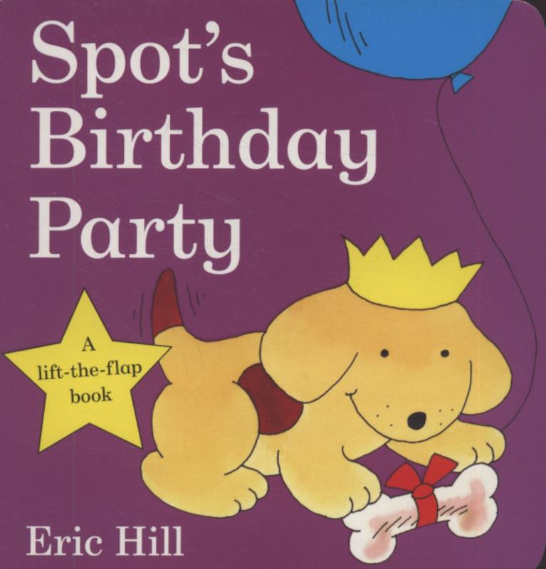 Spot's Birthday Party by Eric Hill - 9780723264149