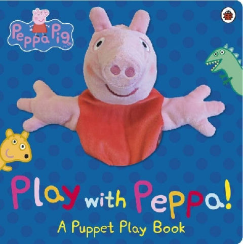 Peppa Pig: Play with Peppa Hand Puppet Book by Peppa Pig - 9780723276319