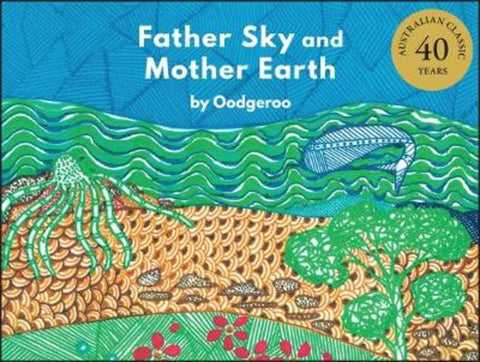 Father Sky and Mother Earth by Oodgeroo - 9780730391135