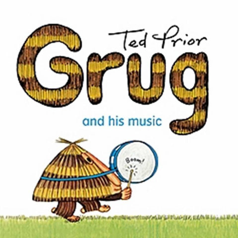 Grug and His Music by Ted Prior - 9780731814046
