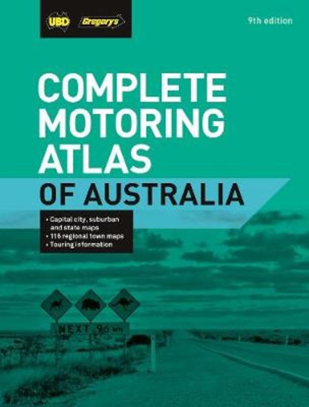 Complete Motoring Atlas of Australia 9th ed