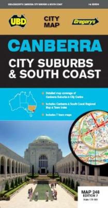 Canberra City Suburbs & South Coast Map 248 7th ed by UBD Gregory's - 9780731931842