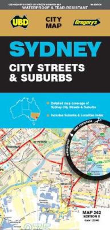 Sydney City Streets & Suburbs Map 262 8th ed waterproof by UBD Gregory's - 9780731932283