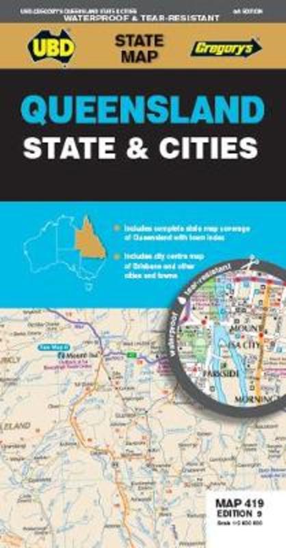 Queensland State & Cities Map 419 9th ed (waterproof) by UBD Gregory's - 9780731932405