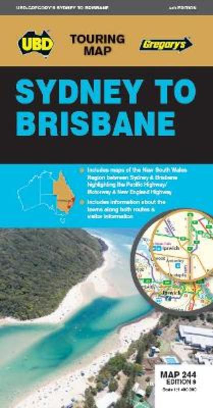 Sydney to Brisbane Map 244 9th ed by UBD Gregory's - 9780731932641